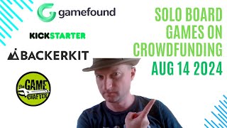 Solo Board Games on Crowdfunding Sites 14th August 2024 [upl. by Amadus154]