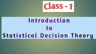 Introduction to Statistical Decision Theory  Fine Telangana [upl. by Madeline]