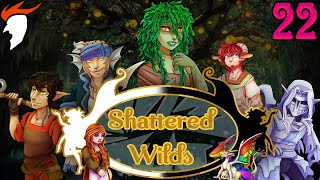 SHATTERED WILDS  Chapter 22 A NotSoSimple Problem [upl. by Madden]