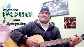 Basa SundariCover by Sanjay HitanBroSis BandNepali Hit Pop SongNepali Superhit SongNepali Song [upl. by Modesty148]