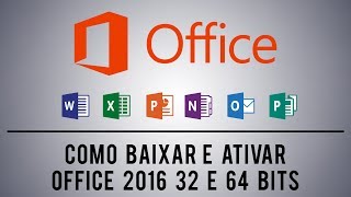 Como Baixar e Ativar Office 365 32 e 64 Bits [upl. by Annahsed]