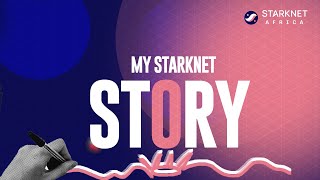 My Starknet Story [upl. by Timms]