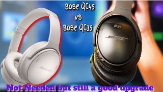 Bose QC45 vs Bose QC35 why you dont need to upgrade now [upl. by Bullough]