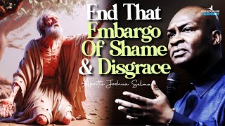 DANGEROUS MIDNIGHT PRAYERS TO END THE CIRCLE OF SHAME amp DISGRACE  APOSTLE JOSHUA SELMAN [upl. by Wolbrom559]