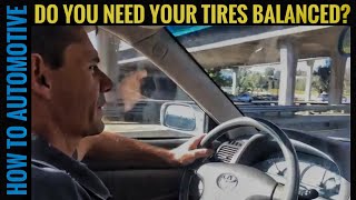 How To Tell If Your Tires Need Balancing [upl. by Yauqram372]