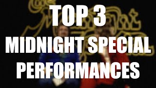 Top 3  MIDNIGHT SPECIAL LIVE PERFORMANCES themidnightspecialtvshow [upl. by Riek433]