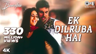 Ek Dilruba Hai  Bewafaa  Akshay Kumar Kareena Kapoor  Udit Narayan Mera Dil Jis Dil Pe Fida Hai [upl. by Racso]