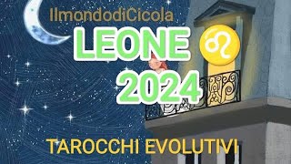 LEONE ♌ 2024 tarocchievolutivi [upl. by Asatan]