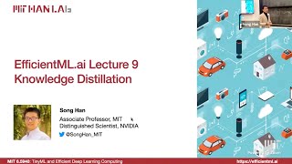 EfficientMLai Lecture 9  Knowledge Distillation MIT 65940 Fall 2024 Zoom recording [upl. by Gamages516]