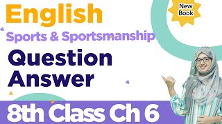 8th Class English Chapter 6 Exercise  Question Answer  Class 8 English Chapter 6 [upl. by Peters93]