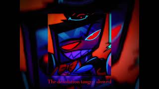 The desolation tango  slowed  edit audio tvgirl music editaudios [upl. by Ziom]