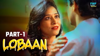 Lobaan  New Hindi Short Movie  Part  1  Apradh  Latest Web Series  Crime Story [upl. by Acsicnarf940]