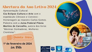 Abertura do Ano Letivo 2024 [upl. by Arbuckle]