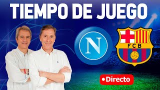 Directo del Napolés 11 Barcelona en Tiempo de Juego COPE [upl. by Llenwad132]