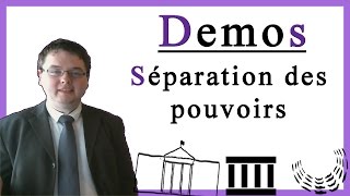 SÉPARATION DES POUVOIRS  Demos 01 [upl. by Kauffmann]