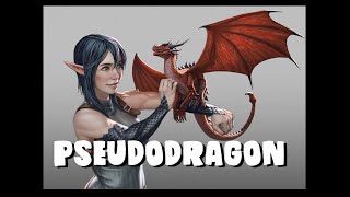 Dungeons and Dragons Pseudodragon [upl. by Beverle113]