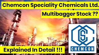 Chemcon Speciality Chemicals Ltd  Multibagger Stock   Explained In Detail [upl. by Spearing]