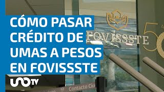 De UMAS a pesos así puedes reestructurar tu crédito Fovissste para que sea a pagos fijos [upl. by Naanac]