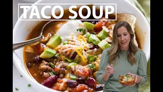 Quick and Easy Taco Soup [upl. by Siraved]