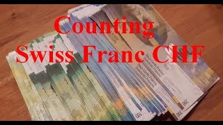 Counting Swiss Franc Banknotes CHF [upl. by Anema]