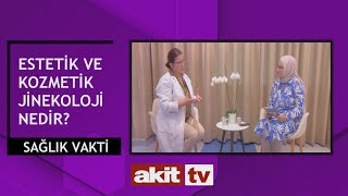 Sağlık Vakti  Estetik ve kozmetik jinekoloji nedir 01062024 [upl. by Dnalloh858]