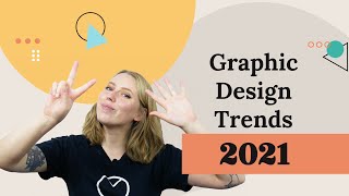 Graphic Design 2021 The HOTTEST graphic design trends you need to know about for 2021 [upl. by Notelrahc]