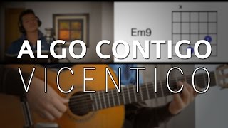 Algo Contigo Vicentico Tutorial Cover  Acordes Mauro Martinez [upl. by Berey]