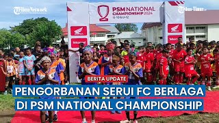 Pemain Serui FC Tempuh 8 Hari Jalur Laut Ikut PSM National Championship [upl. by Sorips]