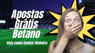 Veja Como Fazer Apostas Grátis Na Betano [upl. by Notna]