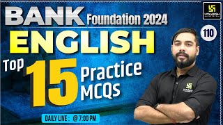 English For Banking Exam  Top 15 Practice Questions 110  Bank Foundation 2024  Vishal Sir [upl. by Eillac]