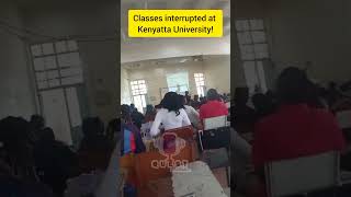 Classes interrupted at Kenyatta University news tvprogramme breakingnews strike university [upl. by Marbut]