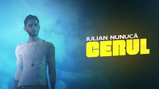 Iulian Nunuca  Cerul Official Lyric Video [upl. by Aniaz]