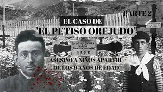 el Petiso Orejudo Privo de la Vida a Infantes  El Mundo del Crimen [upl. by Ahsitniuq]