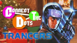 Connect The Dots Watchalong Trancers 1984 [upl. by Nywg]