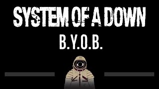 System Of A Down • BYOB CC 🎤 Karaoke Instrumental Lyrics [upl. by Mick793]