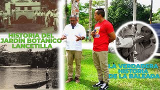 Historia real del Jardín Botánico Lancetilla [upl. by Llekcor]