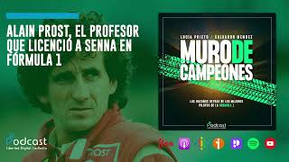 Muro de Campeones Alain Prost el profesor que licenció a Senna en Fórmula 1 [upl. by Ecnatsnok]