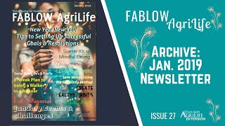 FABLOW AgriLife January 2019 Newsletter Issue 27 [upl. by Queri580]