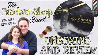 The Barbershop Duet  The Watchman Shave Soap by Zingari Man  Unboxing and Review [upl. by Sadonia973]