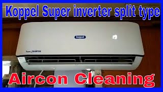 Koppel Super Inverter Wall mounted split type  Aircon cleaning [upl. by Sunil19]