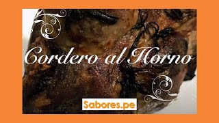 Cordero al Horno Asado  saborespe [upl. by Elleneg892]