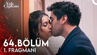 Yalı Çapkını 64 Bölüm 1 Fragmanı  Kocam Da Kocam [upl. by Schultz]