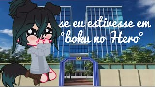 °se eu estivesse em boku no Hero°🤗🤗 [upl. by Zetrok747]