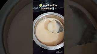 🍈MUSKMELON smoothie 🥤healthy drink muskmelon shorts with trending song [upl. by Briggs459]