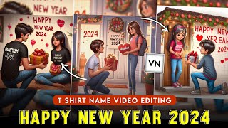 Happy New Year 2024 TShirt Name Video Editing  Happy New Year Couple Name Video Editing [upl. by Annadiane740]