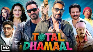 Total Dhamaal Full Movie  Ajay Devgan Anil Kapoor Madhuri Dixit [upl. by Boehmer110]