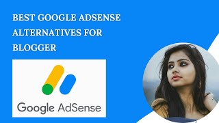 Best google adsense alternatives for blogger  Want to Earn More Money from Your Blog [upl. by Miche]