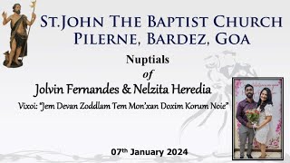 Nuptials of Jolvin Fernandes amp Nelzita Heredia 07012024 [upl. by Kubis362]