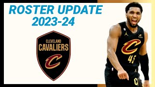 CLEVELAND CAVALIERS ROSTER UPDATE 20232024 NBA SEASON  LATEST UPDATE [upl. by Angelica]