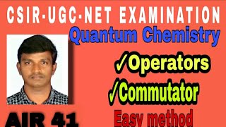 Quantum Chemistry  in tamil  Commutator  Operator  Easy method  CSIR  UGCNET EXAMINATION [upl. by Currie30]